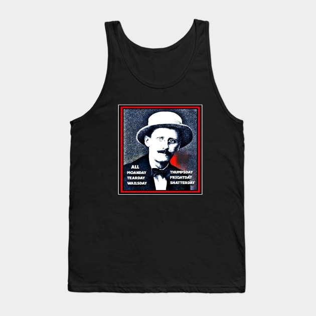 JAMES JOYCE DAYS OF THE WEEK Tank Top by PETER J. KETCHUM ART SHOP